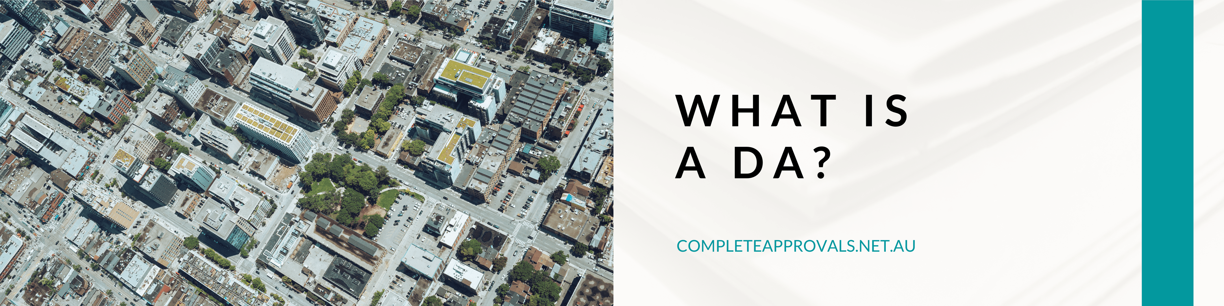 What is a DA? Complete Approvals